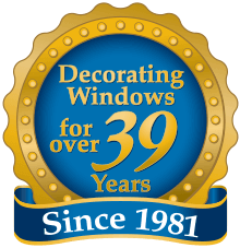 Decorating Windows for over 39 Years Since 1981